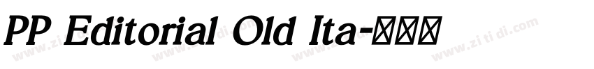PP Editorial Old Ita字体转换